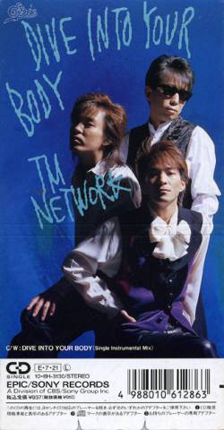 TM Network : Dive into Your Body